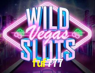 Explore as vantagens do fuf777: serviço profissional e confiabilidade